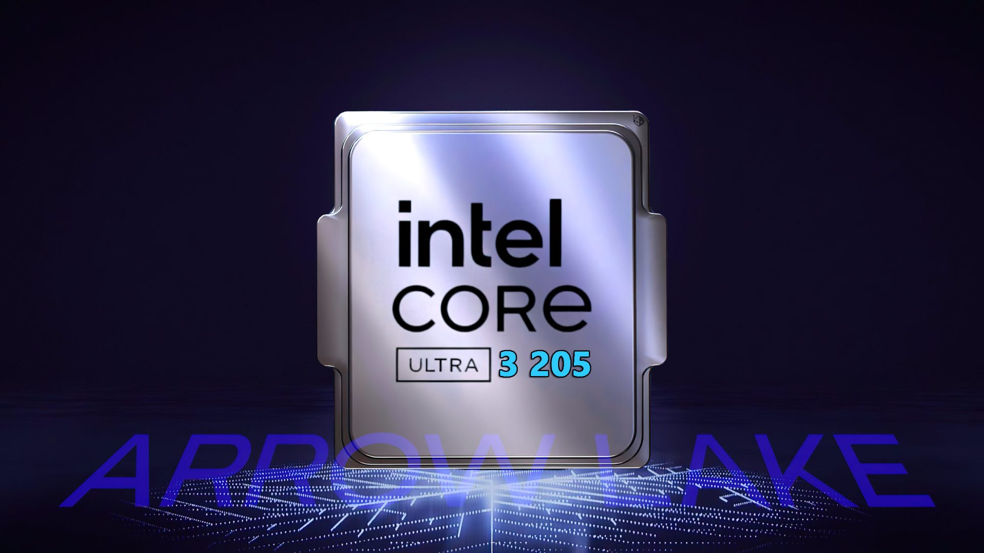 معرفی پردازنده Intel Core Ultra 3 205: مقایسه با دیگر چیپ‌ها
